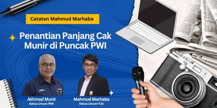 Penantian Panjang Cak Munir Ke Puncak Kepemimpinan PWI